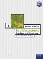 book cover of Betriebssysteme . Funktion und Design by William Stallings