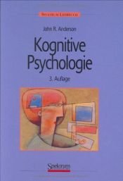 book cover of Kognitive Psychologie by John R. Anderson