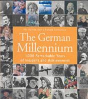 book cover of The German Millennium: 1,000 Remarkable Years of Incident and Achievement (The Hulton Getty Picture Collection) by Nick Yapp