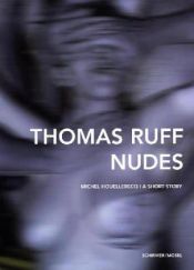 book cover of Thomas Ruff nudes by Thomas Ruff