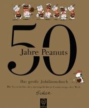 book cover of 50 Jahre Peanuts by Charles M. Schulz