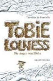 book cover of Tobie Lolness. Die Augen von Elisha by Timothée de Fombelle