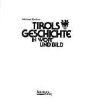 book cover of Tirols geschichte in wort und bild by Michael Forcher