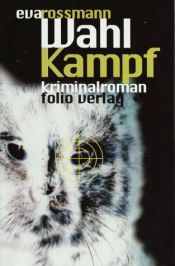 book cover of Wahlkampf by Eva Rossmann