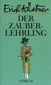 book cover of Der Zauberlehrling: Die Doppelgänger. Briefe an mich selber by Ērihs Kestners