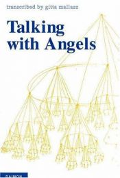 book cover of Talking with Angels: Budaliget 1943 by Gitta Mallasz