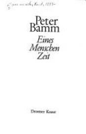 book cover of Eines Menschen Zeit by Peter Bamm