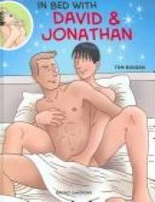 book cover of In Bed with David & Jonathan by Tom Bouden