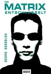 book cover of Die Matrix entschlüsselt by Georg Seeßlen