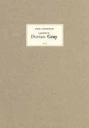 book cover of Karl Lagerfeld: A Portrait Of Dorian Gray by Karl Lagerfeld