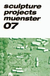 book cover of Sculpture Projects Muenster 07 by Frank Fragenberg