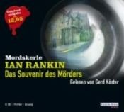 book cover of Das Souvenir des Mörders. 6 CDs . Mordskerle by イアン・ランキン