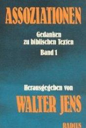 book cover of Assoziationen : Gedanken zu biblischen Texten by Walter Jens