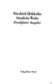 book cover of Sämtliche Werke, Frankfurter Ausgabe, Bd. 6, Elegien und Epigramme by Friedrich Hölderlin