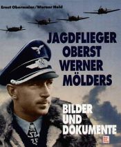 book cover of Jagdflieger Oberst Werner Mölders by Ernst Obermaier