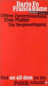 book cover of Rotbuch Taschenbücher, Nr.29, Offene Zweierbeziehung: Drei Stücke und eine Nachbemerkung zu Franca Rame by Dario Fo