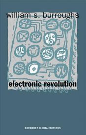 book cover of Electronic Revolution by William S. Burroughs