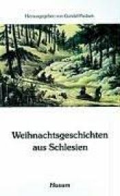 book cover of Weihnachtsgeschichten aus Schlesien by Gundel Paulsen