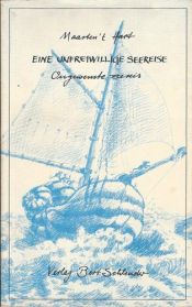 book cover of Eine unfreiwillige Seereise by Maarten ’t Hart