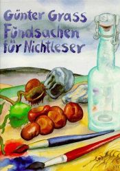 book cover of Fundsachen für Nichtleser by Günter Grass