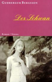 book cover of Der Schwan by Gudbergur Bergsson