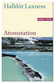 book cover of Atomstation by Halldór Laxness