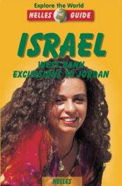 book cover of Nelles Guide Israel: West Bank, Excursions to Jordan (Nelles Guides) by Semsek Hans-Günter