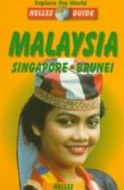 book cover of Malaysia, Singapore, Brunei (Nelles Guides) by Nelles