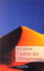 book cover of Töchter der Mittagssonne by Katherine V. Forrest