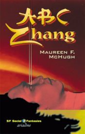 book cover of China Mountain Zhang by Maureen F. McHugh