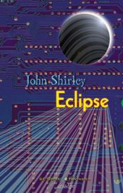 book cover of Eclipse by John Shirley