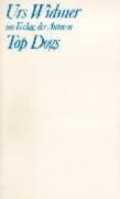 book cover of Top Dogs by Urs Widmer