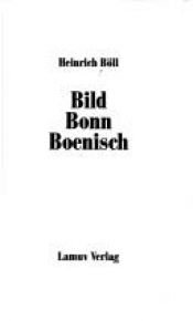 book cover of Bild Bonn Boenisch by Heinrich Böll