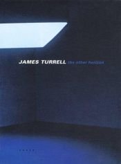 book cover of James Turrell: The Other Horizon by Daniel Birnbaum