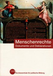 book cover of Menschenrechte : Dokumente und Deklarationen by Bundeszentrale für Politische Bildung (Hrsg.)