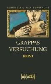 book cover of Grappas Versuchung by Gabriella Wollenhaupt