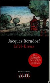 book cover of Eifel-Kreuz by Jacques Berndorf