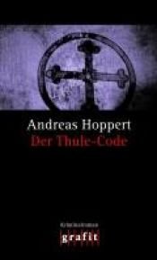 book cover of Der Thule-Code by Andreas Hoppert