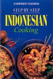 book cover of Step-by-Step Indonesian Cooking by Jacki Passmore