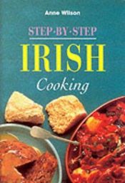 book cover of Step-by-step Irish Cooking by Jacki Passmore