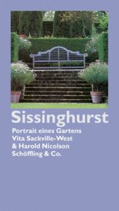 book cover of Sissinghurst : the making of a garden by Anne Scott-James