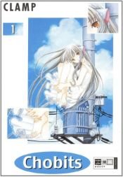 book cover of Chobits 1 by Clamp