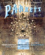 book cover of Parkett No. 77: Trisha Donnelly, Carsten Holler, Rudolf Stingel (Parkett) by Carsten Holler