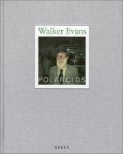 book cover of Walker Evans: Polaroids by Walker Evans