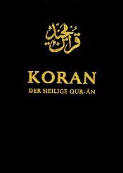 book cover of Der heilige Qur-ân : arabisch und deutsch by Unknown