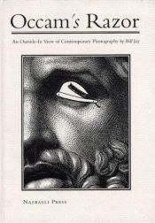 book cover of Occam's razor : an outside-in view of contemporary photography by Bill Jay