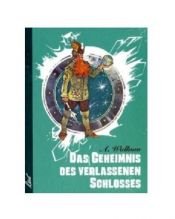 book cover of Zauberland 6. Das Geheimnis des verlassenen Schlosses by Alexander Wolkow