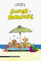 book cover of Konrad y Paul Superparadise by Ralf König