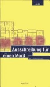 book cover of Ausschreibung für einen Mord. Ein Architektenkrimi by Jan Eik