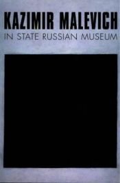 book cover of Kazimir Malevich in the State Russian Museum by Evgenija Petrova